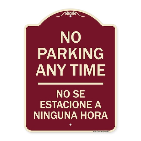 Signmission No Se Estacione a Ninguna Hora Heavy-Gauge Aluminum Architectural Sign, 24" H, BU-1824-23590 A-DES-BU-1824-23590